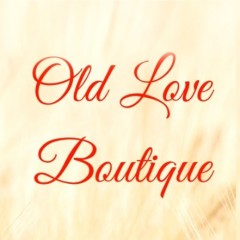 OLD LOVE BOUTIQUE