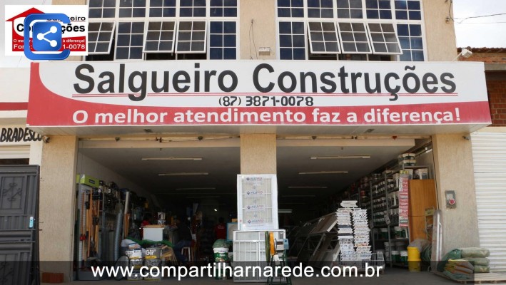 Salgueiro Construções, Materiais de Construção em Salgueiro-PE