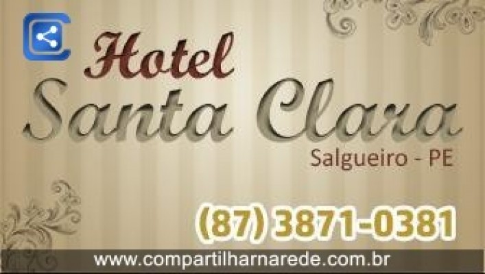 Hospedagem em Salgueiro, PE  - Hotel Santa Clara - Compartilhar na Rede