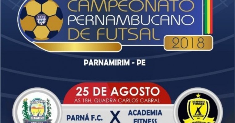 Campeonato Pernambucano de Futsal 2018: Parnamirim x Academia Fitness Araripina; jogo hoje às 18h