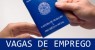 Agência do Trabalho de Salgueiro possui 32 vagas disponíveis nesta quinta-feira