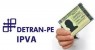 IPVA terá redução média de 3,2% em 2019 no Estado de Pernambuco