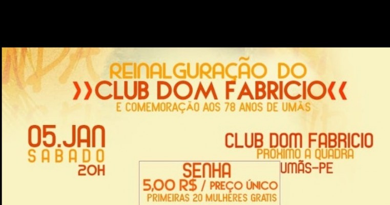 REINAUGARAÇÃO DO CLUB DOM FABRÍCIO EM UMÃS-PE.