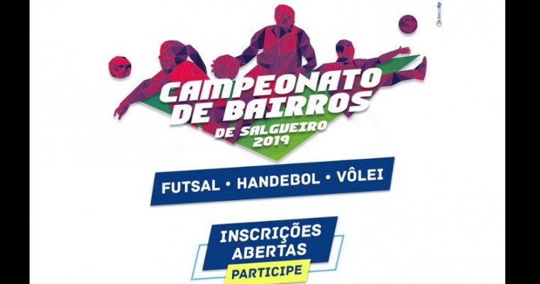 Promovendo o Esporte: Campeonato de Bairros de Salgueiro 2019