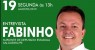 Suplente de Deputado Fabinho estará nesta segunda(19) no Política em Foco