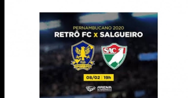 Retrô e Salgueiro se enfrentam no sábado na Arena Pernambuco