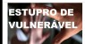 Salgueiro – Menina de 13 anos é estuprada e ameaçada por jovem de 15
