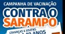 iniciou hoje a campanha de vacinação contra o Sarampo. No próximo sábado será o DIA D da campanha de 