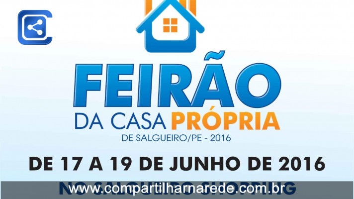 FEIRÃO CAIXA 2016 em Salgueiro, PE -  Correspondente Imobiliário Caixa Neide Barros