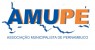 Amupe realiza assembleia com prefeitos na quinta-feira