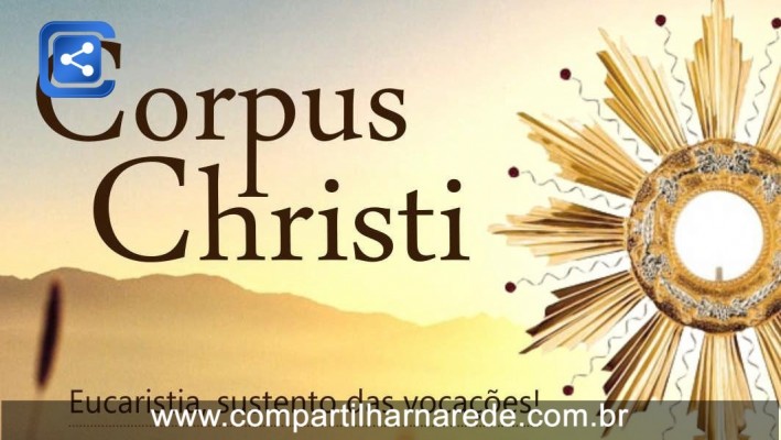 Origem da festa de Corpus Christi
