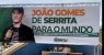 JOÃO GOMES,DE SERRITA PARA O MUNDO