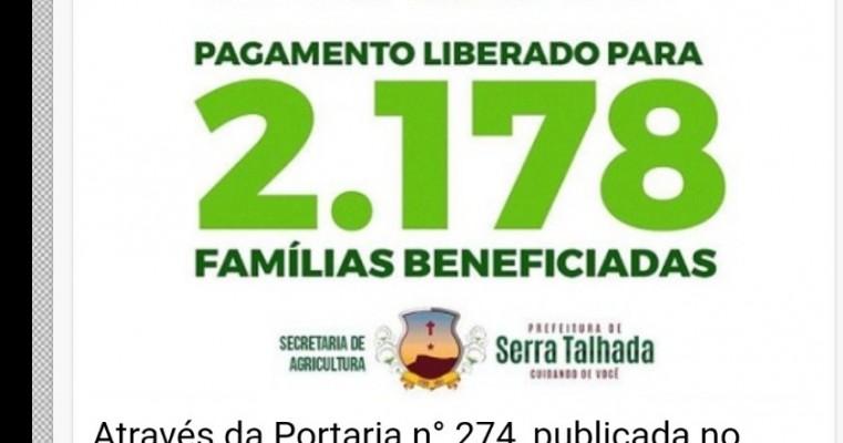Liberação do Garantia Safra 2020-2021 para agricultores de Serra Talhada injeta R$ 2 milhões