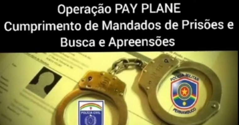 Polícia Civil e Militar realizam Operação de Intervenção Tática "PAY PLANE" em Cabrobó no Sertão de PE