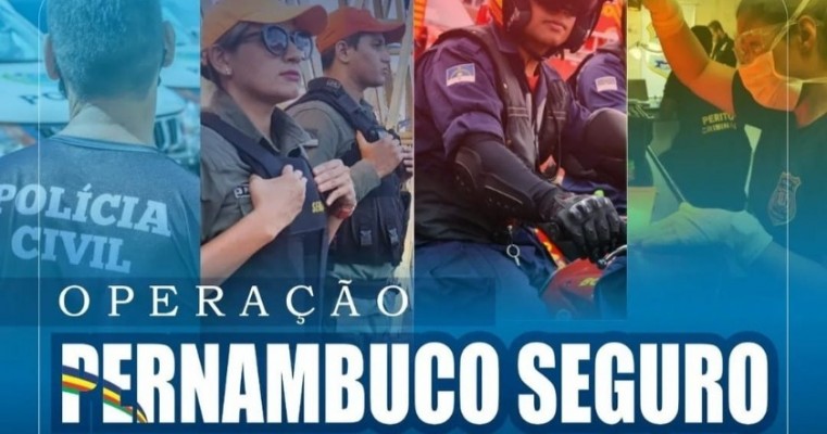 Operação Pernambuco Seguro amplia presença de policiamento nas ruas e reforça a investigação de crimes