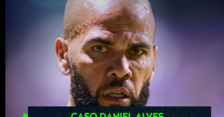 ATUALIZAÇÕES DO CASO!  DANIEL ALVES 