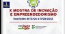 IFSertãoPE de Salgueiro divulga informações sobre a “X Mostra de Inovação e Empreendedorismo