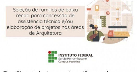 Projeto do IFSertãoPE de Petrolina seleciona famílias de baixa renda para o recebimento de assistência