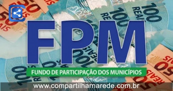 Primeiro FPM de junho tem aumento de 30,67%