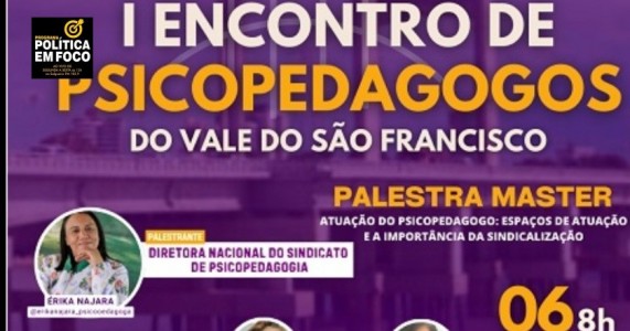 Petrolina vai sediar “I Encontro de Psicopedagogos do Vale do São Francisco”