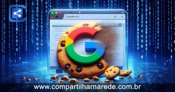 Google Anuncia Fim do Projeto para Eliminar Cookies de Terceiros - O Que Isso Significa para a Internet?