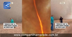 Tornado de Fogo em Linhares: Um Fenômeno Impressionante