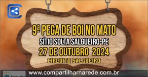 9ª Pega de Boi no Mato no Sítio Solta em Salgueiro-PE: Tradição e Competição no Sertão Pernambucano