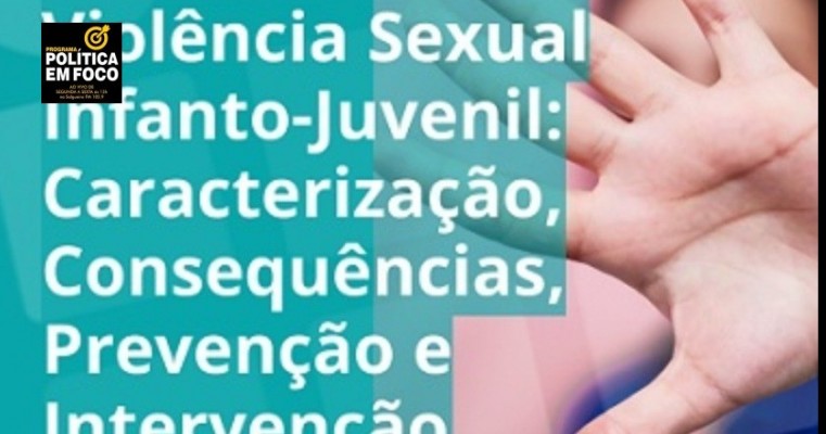 IFSertãoPE de Salgueiro prorroga inscrições para curso sobre prevenção de violência sexual infanto-juvenil