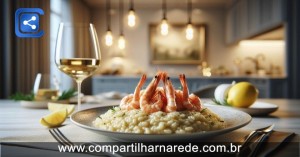 Receita de Risoto de Camarão Sem Frescura