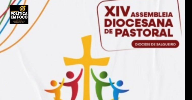 Diocese de Salgueiro realiza XIV Assembleia Diocesana de Pastoral