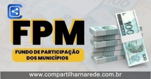 Último FPM do ano vai transferir R$ 7,1 bilhões aos municípios nesta segunda-feira