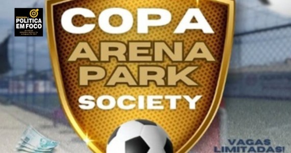 Copa Arena Park Society será realizada em Salgueiro em fevereiro