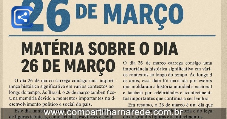 Matéria sobre o Dia 26 de Março