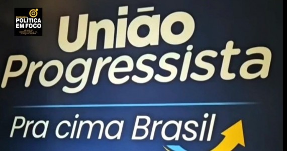 UNIÃO PROGRESSISTA PARTE PARA CIMA DO REPUBLICANOS PARA INTEGRAR BLOCO