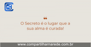 Palavra do dia - Segredo com Deus!