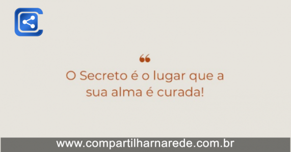Palavra do dia - Segredo com Deus!