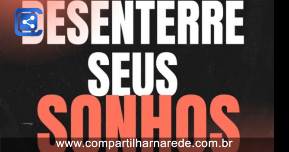 Palavra do dia - Desenterre Seus Sonhos!