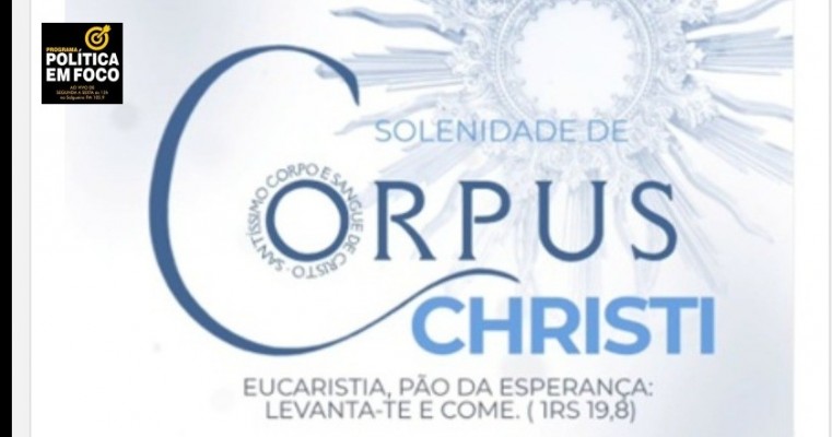 Catedral de Santo Antônio realiza Solenidade de Corpus Christi na tarde desta quinta-feira