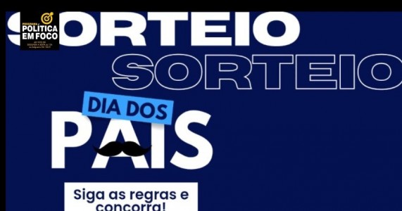 DIA DOS PAIS COM PREMIAÇÃO! NO LOJA GENTE FINA