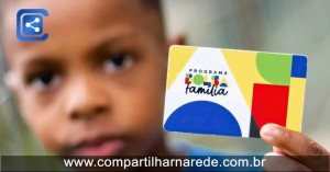 Bolsa Família 2025: Como Funciona, Quem Tem Direito e Quais os Valores Atualizados