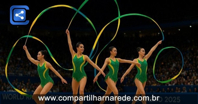 Brasil se destaca no Mundial de Ginástica Rítmica 2025 e sonha com medalha histórica
