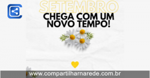 Palavra do dia - Setembro chegou com um novo tempo!