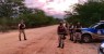 Polícia de Curaçá e Uauá na Bahia realiza operação para localizar fugitivos do Conjunto Penal de Juazeiro
