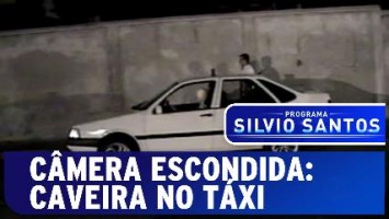 Câmera Escondida: Caveira no Táxi