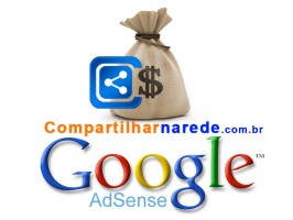 Google Adsense e o Portal Compartihar na Rede