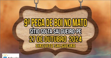 9ª Pega de Boi no Mato no Sítio Solta em Salgueiro-PE: Tradição e Competição no Sertão Pernambucano