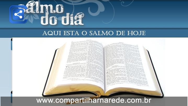 Salmo 117 - Salmo do Dia 15/04/2015