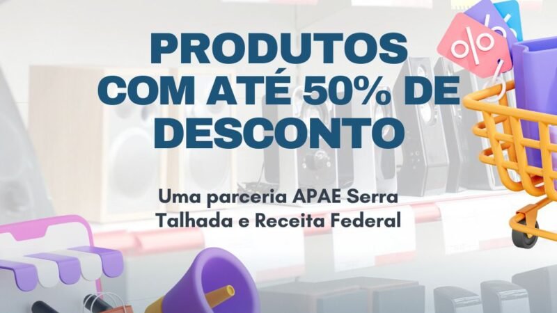 Bazar da APAE Serra Talhada acontece em parceria com a Receita e Polícia Federal