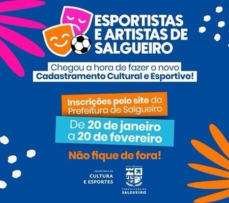 Prefeitura de Salgueiro realiza cadastramento de artistas, esportistas e grupos coletivos do município