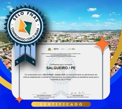 Salgueiro conquista selo que reconhece qualidade da gestão da assistência social